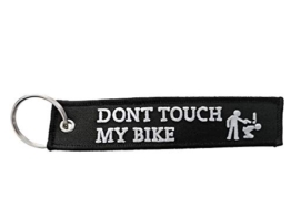 DonJordi Schlüsselanhänger DONT TOUCH MY BIKE bestickt für Biker & Motorradfahrer - Ein toller Anhänger als Geschenk und Glücksbringer aus Stoff - 1